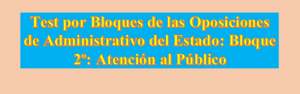 Bloque 2 Atencin al Pblico de Administrativo del Estado