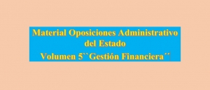 Bloque 5 Gestin Financiera de Administrativo del Estado