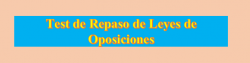 Test de Repaso de Leyes